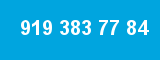 919 383 77 84 919 383 77 84